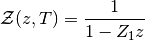 \mathcal{Z}(z, T) = \frac{1}{1-Z_1z}