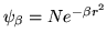 $\displaystyle \psi_{\beta} = N e^{-\beta r^2}$